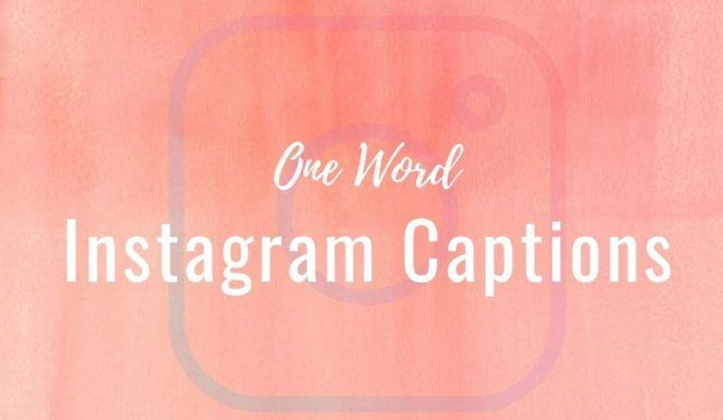 One-Word Instagram Captions