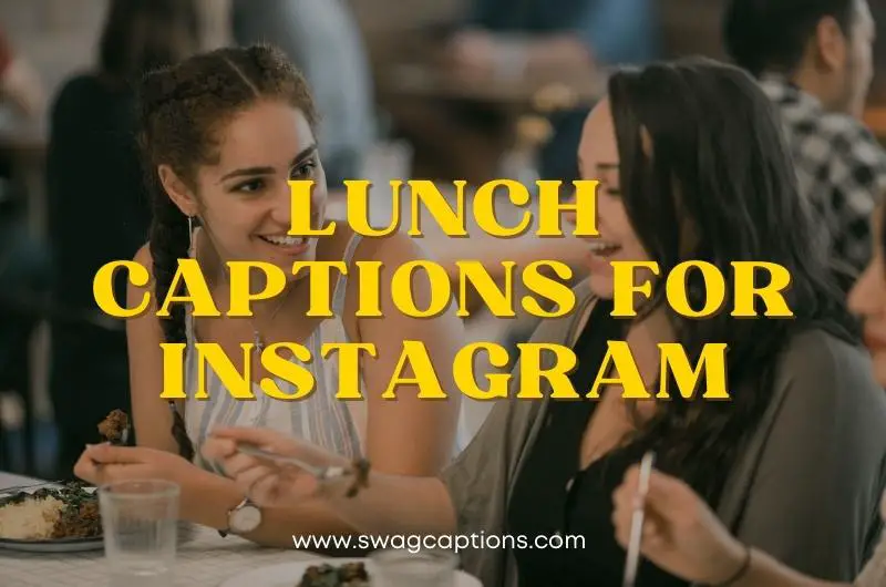 Lunch Captions