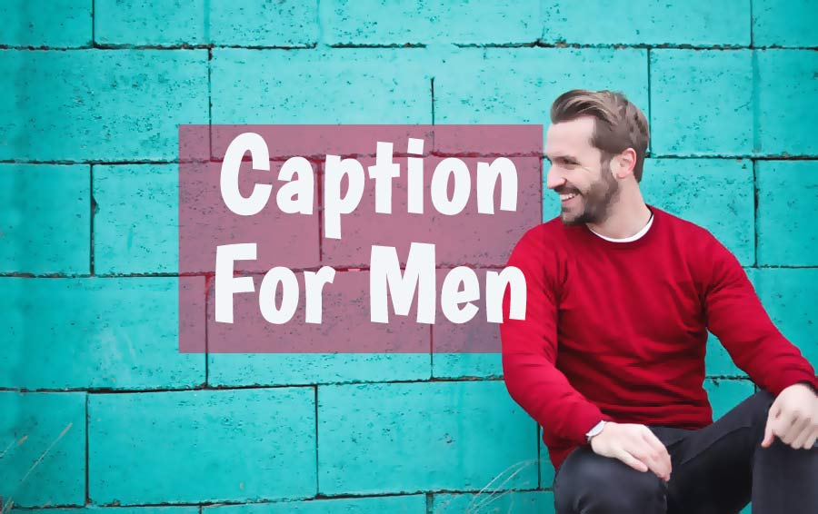 Caption For Men